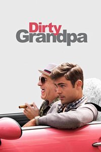 Dirty Papy (Dirty Grandpa)