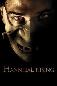 Hannibal Lecter : Les Origines du mal (Hannibal Rising)